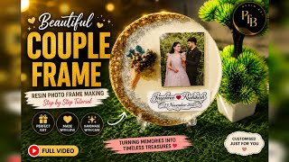 Resin art tutorial photo frame 🖼️| Full video resin couple frame making 🎁💕#resintutorial #resin #art