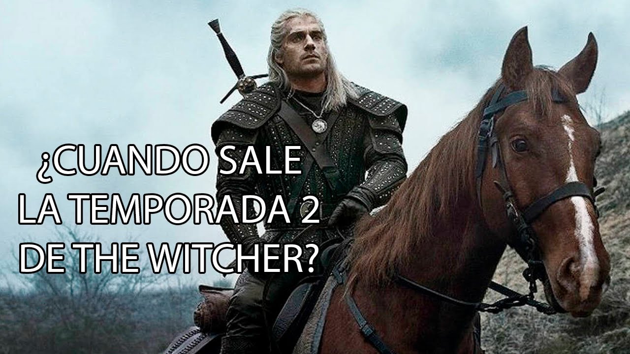 Cuando Sale La Segunda Temporada De The Witcher