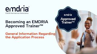 Becoming an EMDRIA Approved Trainer™ (April 2026)