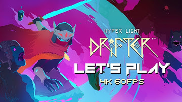 Let’s Play Hyper Light Drifter in 4k 60fps – Part 2 (No Commentary)