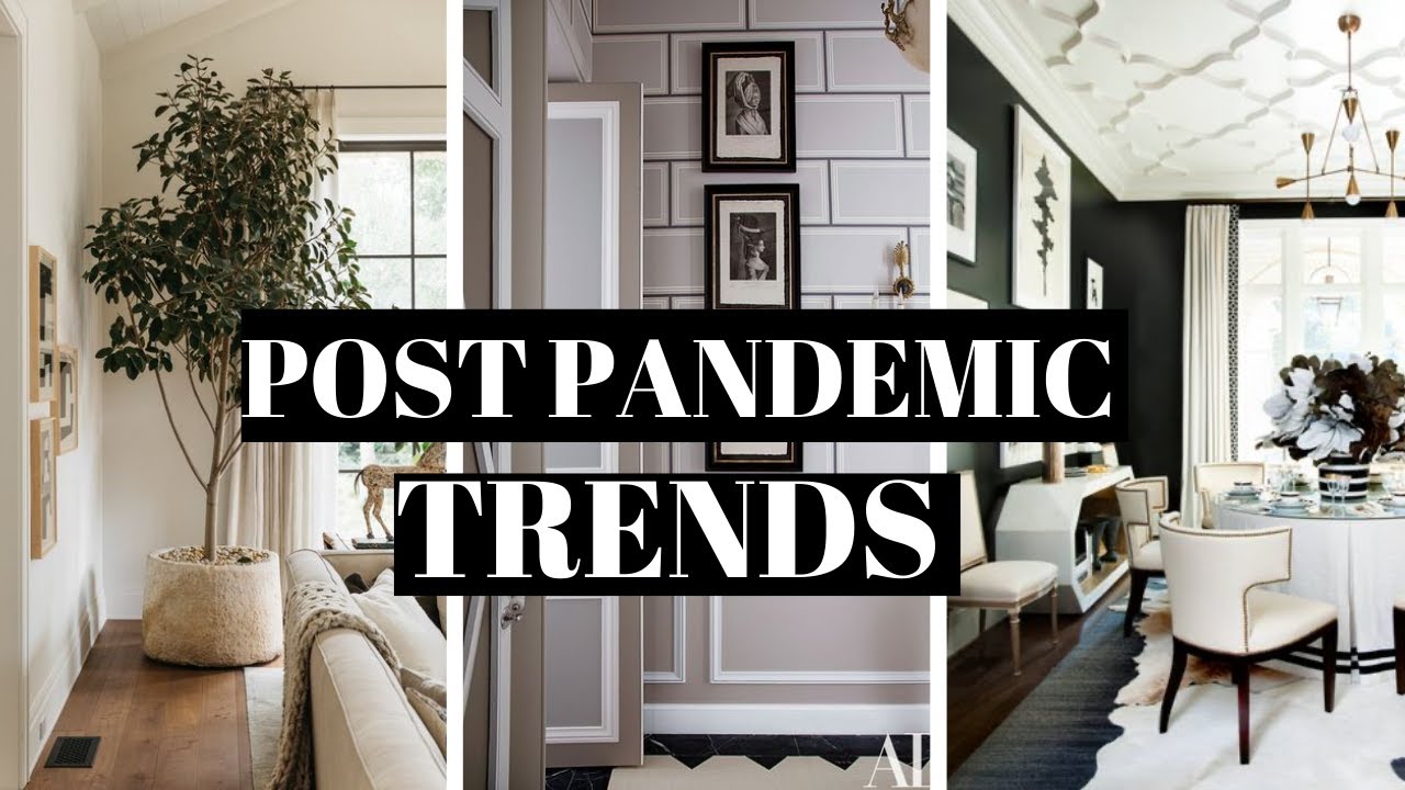 POST PANDEMIC HOME TRENDS | What's IN, What's OUT| HOME TRENDS 2021/2022 | House of Valent