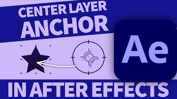 How to Center the Anchor Point of a Layer in After Effects