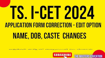 HOW TO EDIT TS ICET 2024 ONLINE APPLICATION FORM CORRECTION CHANGES NAME DATE OF BIRTH MISTAKES 2024