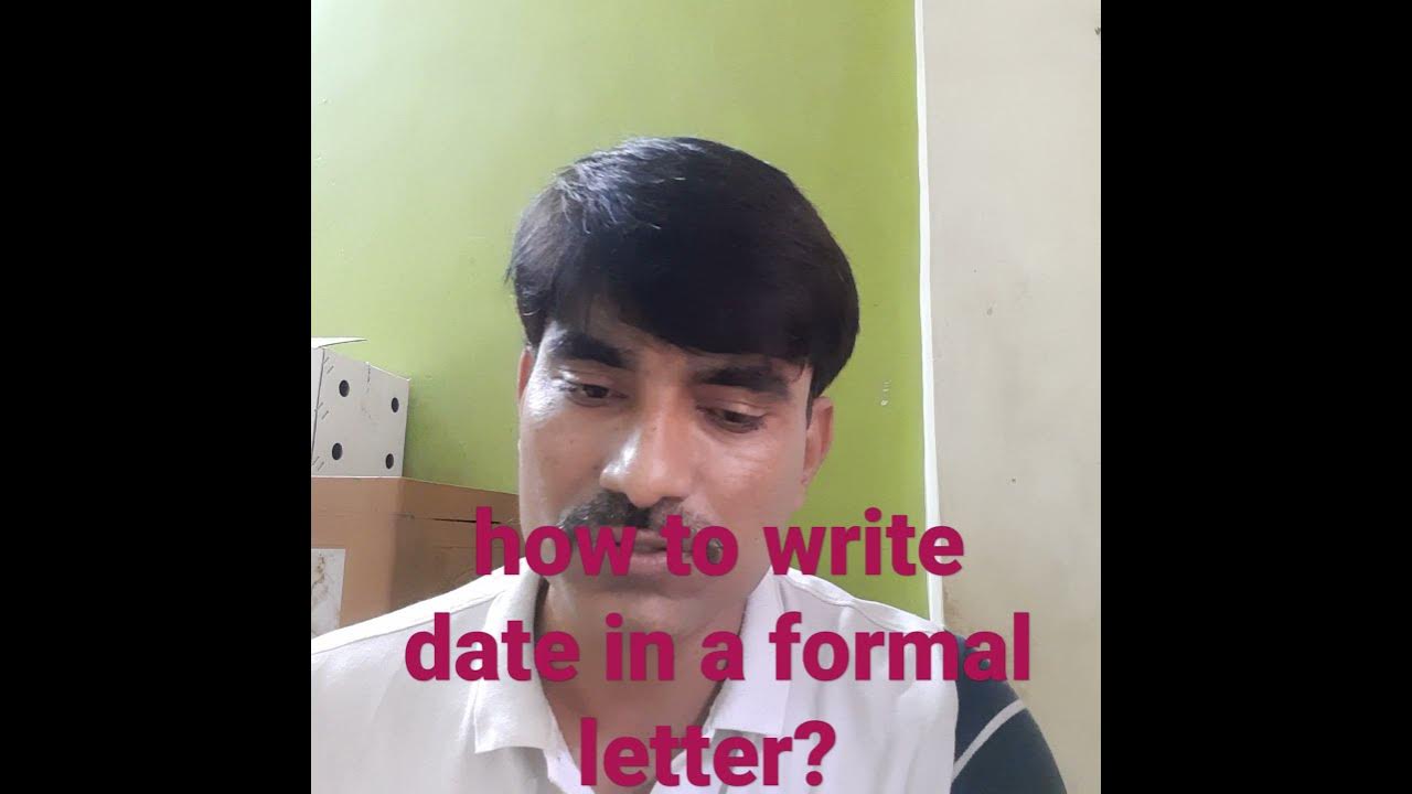 How to write date in formal letter shorts formal letter writing tips 