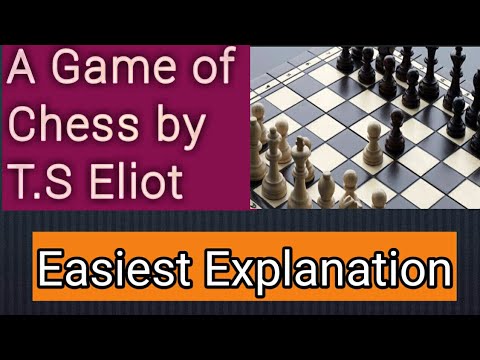 A Game of Chess Summary, A game of chess by TS Eliot, A game of chess TS  Eliot analysis