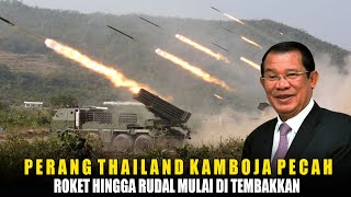 Cambodia Ly Attacks Thailand Rockets And Rpgs Fired