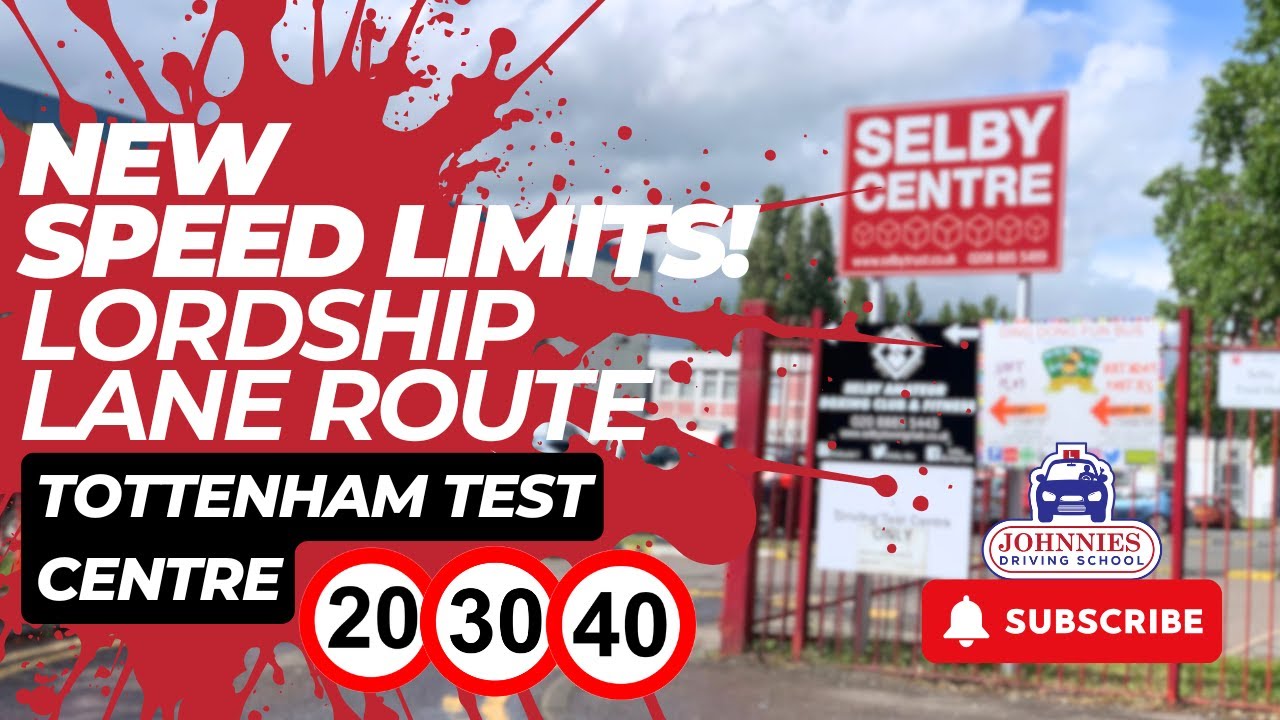 NEW SPEED LIMITS | LORDSHIP LANE | TOTTENHAM TEST ROUTE | TOTTENHAM DTC