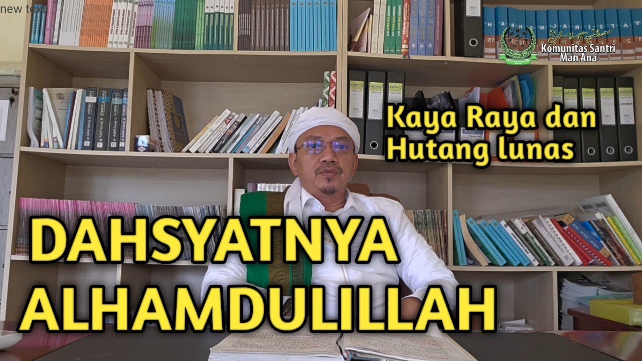 DAHSYATNYA ALHAMDULILLAH.