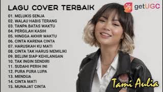 15 LAGU TERBAIK COVER TAMI AULIA FULL ALBUM || MELUKIS SENJA - BUDI DOREMI