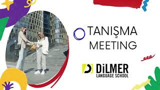 1*** TANIŞMA / MEETING