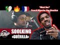 AFRICAN AMERICAN REACTION TO ALGERIAN/FRENCH RAP! Soolking - Guerilla!
