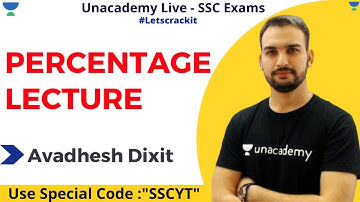 Percentage | Part 2 | Quants Practice Sessions - NTPC / CHSL / UPSI  | Unacademy | Avadhesh Dixit