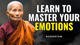 13 Buddhist LessonsTo MASTER Your EMOTIONS |Gautama Buddha BUDDHISM