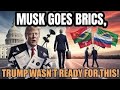 Elon Musk’s Bold Move: Why He’s Betting on China &amp; BRICS!