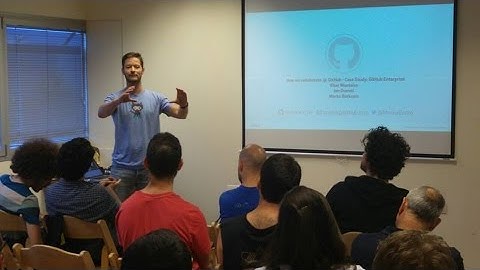 Tel-Aviv GitHub Meetup: How to bring GitHub to work