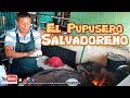 El Pupusero Salvadoreño De olocuilta | Emprendedores | El Salvador