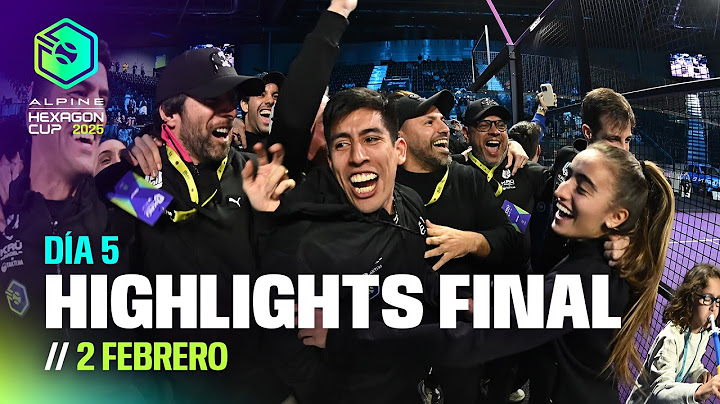 Mejores momentos DÍA 5 - FINAL | HEXAGON CUP 2025