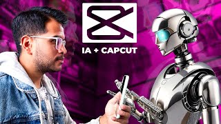 10 HERRAMIENTAS con INTELIGENCIA ARTIFICIAL de CAPCUT  | EDITOR DE VIDEOS 2024