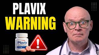 Taking Plavix? 7 Mistakes You Don’t Want to Make