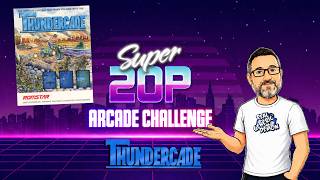 Thundercade 🏍️💨 | Super 20p Arcade Challenge | Season 26/27 👾
