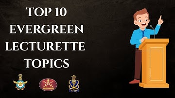 Top 10 Evergreen Lecturette Topics | SSB Interview