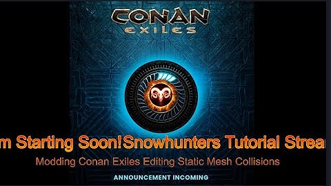 Conan Modding Tutorial :  Static Mesh Collisions