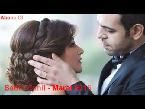 Sadiq Sahil - Maral 2016 Toy Mahnisi Yeni