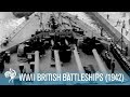 New British Battleships: World War II (1942) | British Pathé