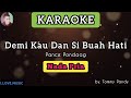 Karaoke demi kau dan si buah hati  pance pondaag  by request