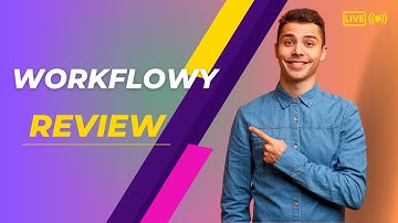 WorkFlowy: The Powerful Note-Taking and Task Management Tool! Our Review!