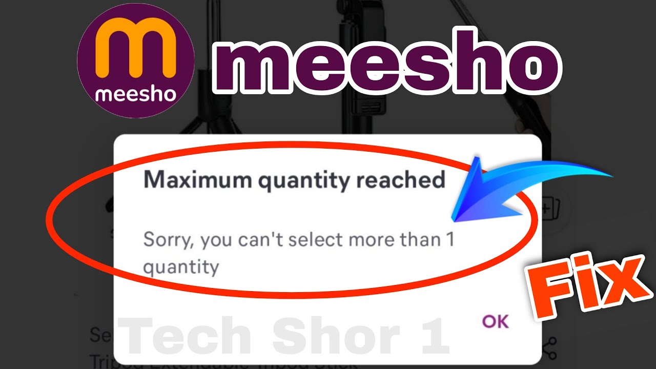 Meesho Maximum Quantity Reached Problem Solve - YouTube