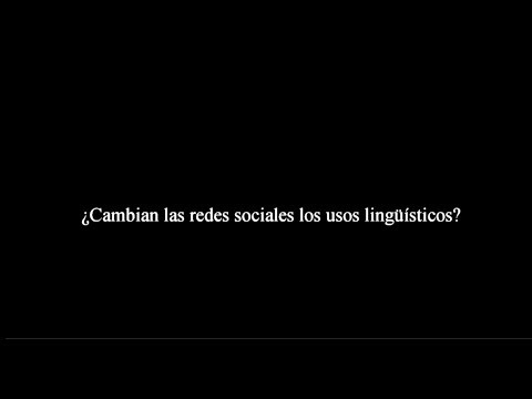 ¿Cambian las redes sociales los usos lingüísticos?