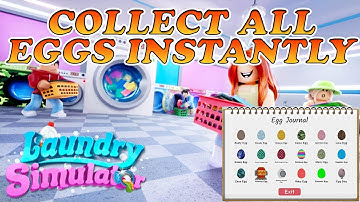 Laundry Simulator Hack/ Script INSTANTLY COLLECT ALL EGGS (Pastebin)