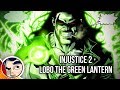 Injustice 2 "Green Lantern Lobo, Red Lantern WAR!" - Complete Story | Comicstorian