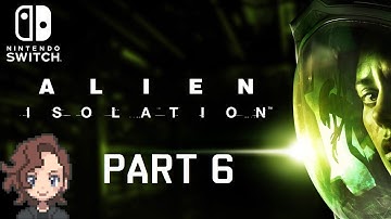 Alien Isolation on Nintendo Switch Let