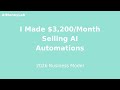 I Made $3,200/Month Selling AI Automations to Businesses (2026)