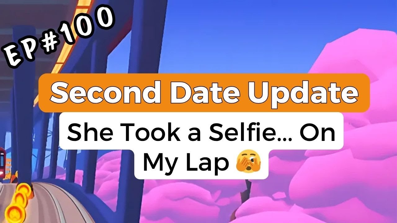 Brooke and Jubal Second Date Update ✨ Ep. 100 -  She Took a Selfie... On My Lap