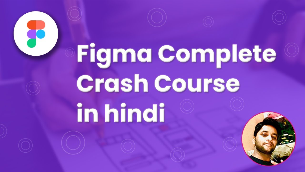Complete Figma Tutorial in Hindi | Figma crash course in hindi - YouTube