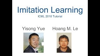 Imitation Learning Tutorial ICML 2018