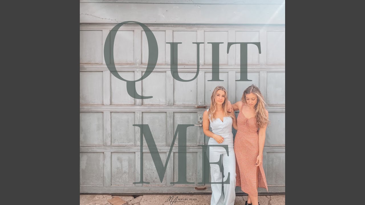 Watch Quit Me on YouTube Watch Quit Me on YouTube