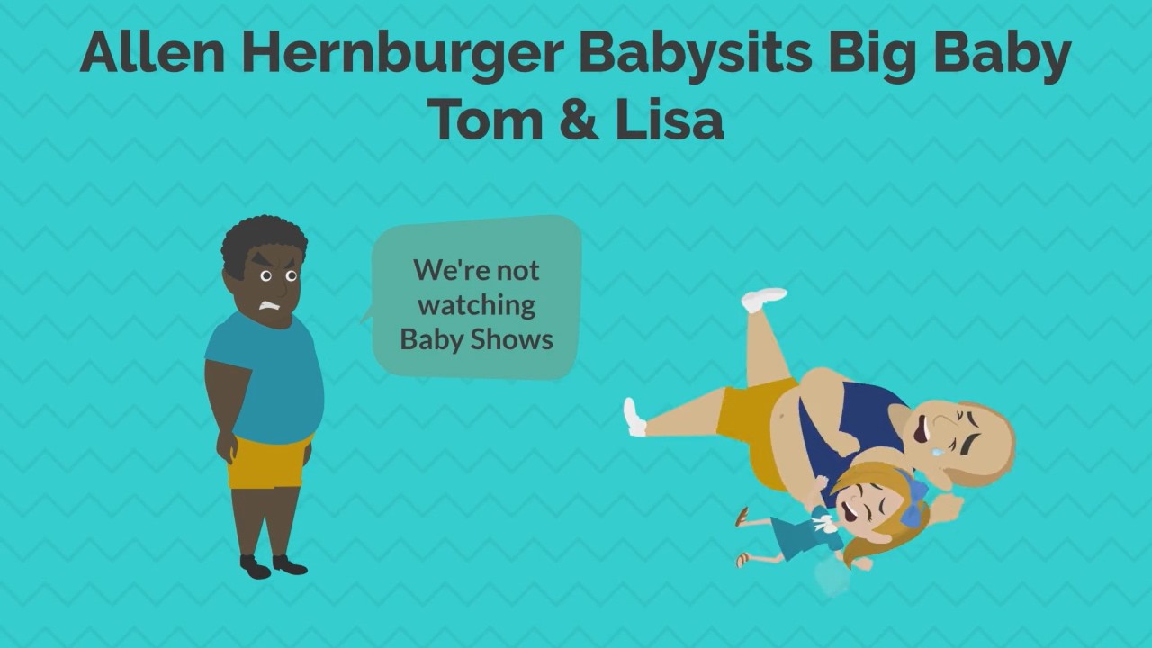 Allen Hernburger Babysits Big Baby Tom (S03 E04) (Censored)