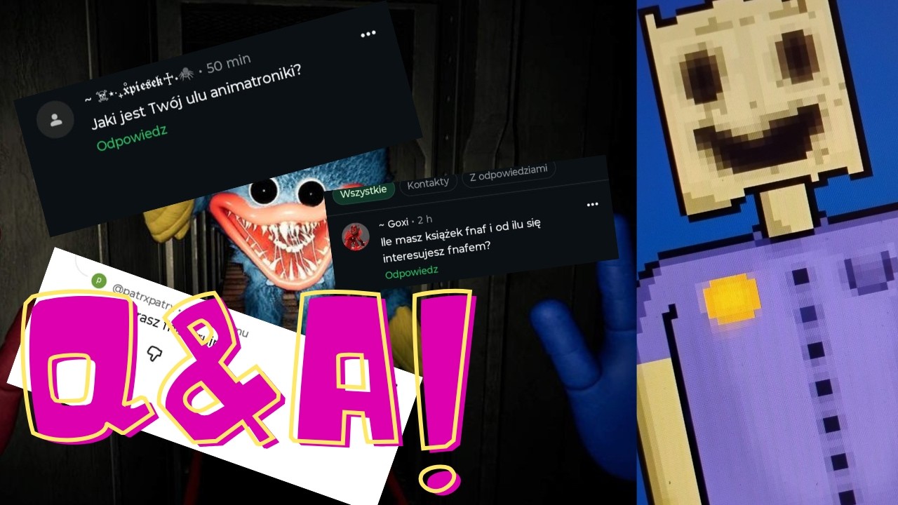 Wielkie Q&A! Ponad 35 pytań!!!