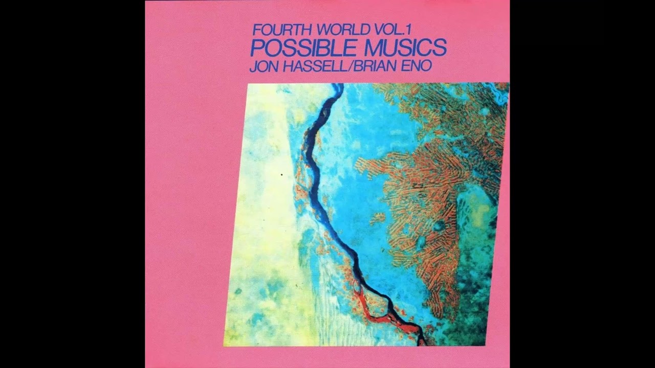 (432 HZ) Brian Eno & Jon Hassell - Fourth World Vol. 1: Possible Musics [Full Album]