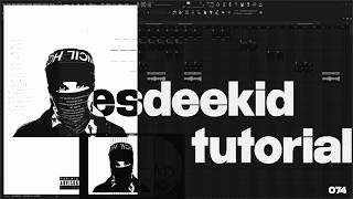 how to make beat for esdeekid | fl studio tutorial