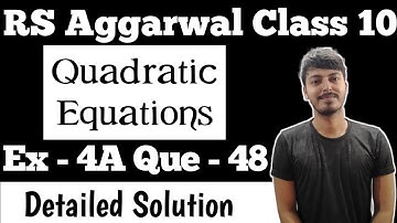 4x²-2(a²+b²)x+a²b²=0 | RS Aggarwal Class 10 Ex 4A Q 48 | VMS Manpreet Singh @ScienceWithVMS