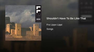 Fra Lippo Lippi - Shouldn