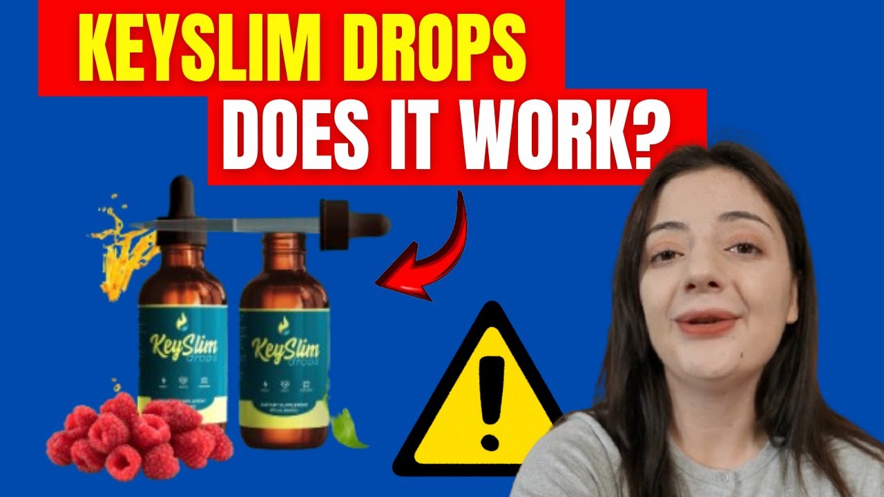 KEYSLIM DROPS ❌(BEWARE)⚠️ KEYSLIM DROPS REVIEW – KEYSLIM DROPS DO YOU LOSE WEIGHT?  KEYSLIM DROPS
