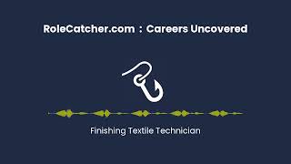Finishing Textile Technician : Careers Uncovered