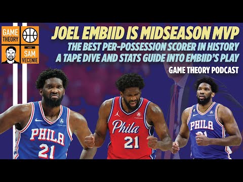 Joel Embiid is the Midseason MVP and most dominant per-possession scorer in NBA history