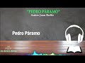 “PEDRO PÁRAMO” Autor: Juan Rulfo - Mi Mejor Audiolibro